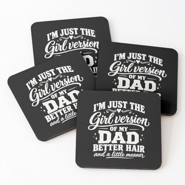 Item preview, I'm Just the Girl Version of My Dad Better Hair designed and sold by a-turner-paint.