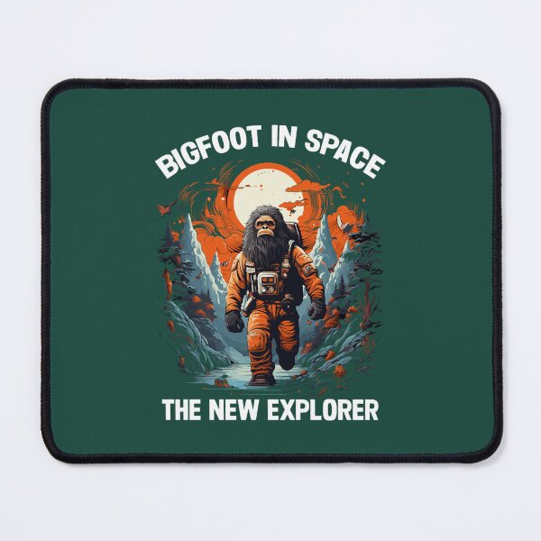 Item preview, Bigfoot in Space The New Explorer Funny Sasquatch designed and sold by TheLadyDopth.