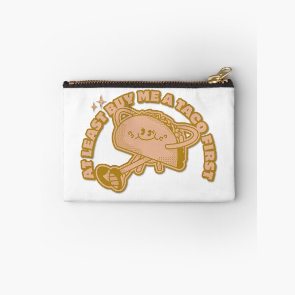 Item preview, At Least Buy Me a Taco First designed and sold by pulse_retail.