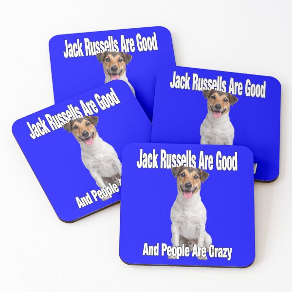 Item preview, Jack Russell Dog Owner Jack Russells Are Good And People Are Crazy designed and sold by fantasticdesign.