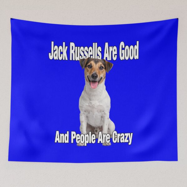 Item preview, Jack Russell Dog Owner Jack Russells Are Good And People Are Crazy designed and sold by fantasticdesign.