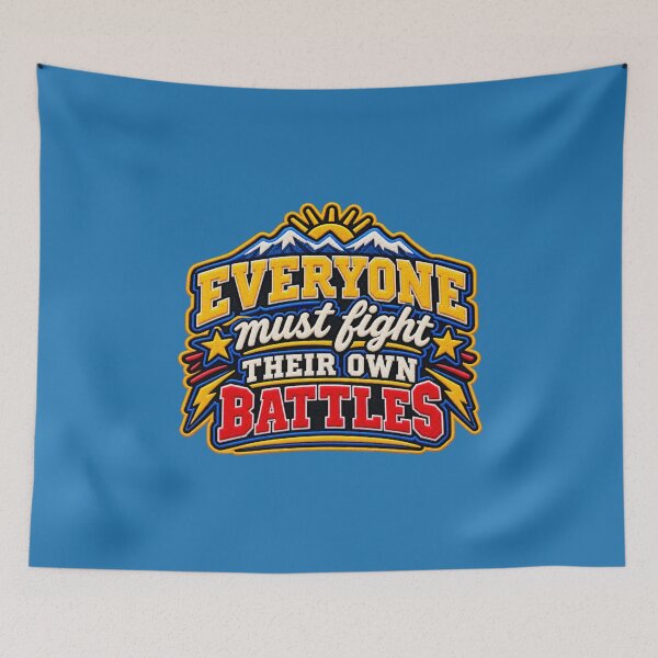 Item preview, Everyone must fight their own battles (Word Art) Varsity Patch designed and sold by TheFatherOfArt.