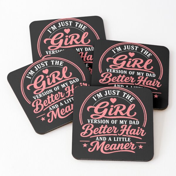 Item preview, I'M Just The Girl Version Of My Dad Better Hair And A Little designed and sold by Alzasshop.