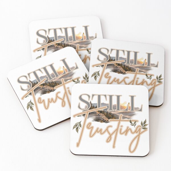 Item preview, Still Trusting | Christian Faith Mountain Design designed and sold by ThinkOnThis.