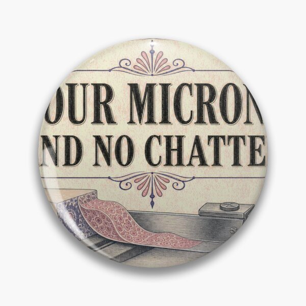 Item preview, Four Microns And No Chatter microtome slide emblem designed and sold by BoosterShop.