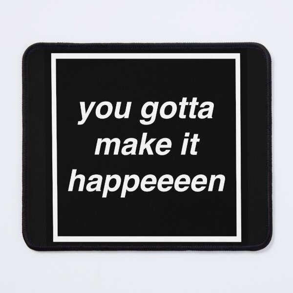 Item preview, gotta make it happen music manchester britpop love gallagher sign designed and sold by Doctor Schtrudel.