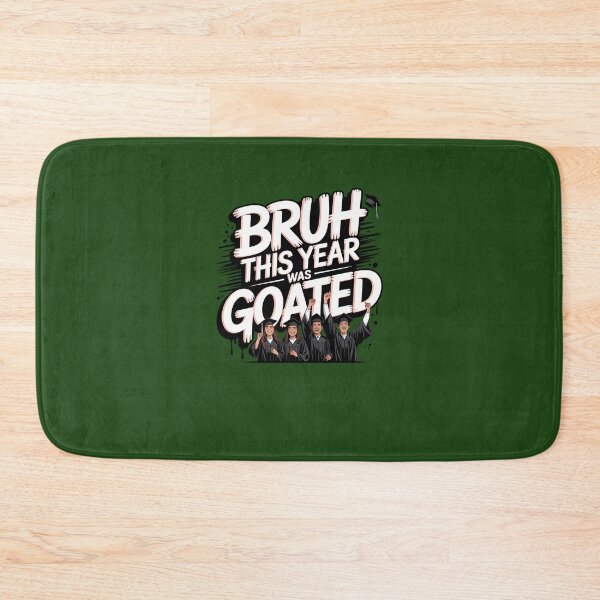 Item preview, Bruh This Year Was Goated 774 designed and sold by Eptxzookeepers.