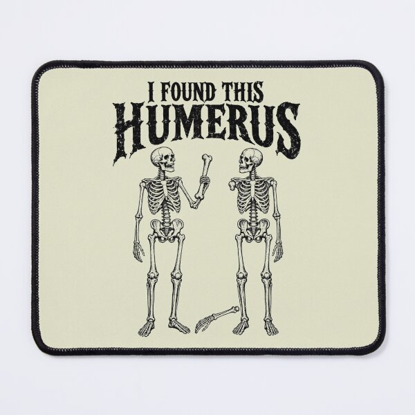 Item preview, Funny Halloween Skeleton, I Found Humerus 2 designed and sold by HokutoKaiStore.