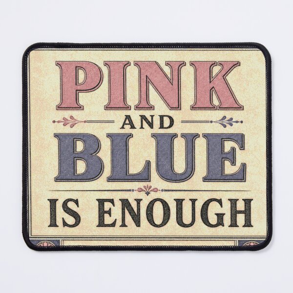 Item preview, Pink And Blue Is Enough Haematoxylin Eosin Coloring Emblem designed and sold by BoosterShop.