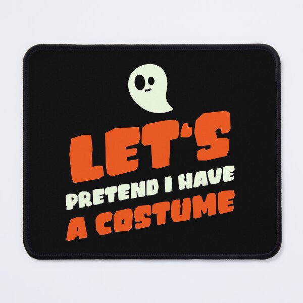 Item preview, Let's Pretend I Have A Costume designed and sold by 8084Designs.