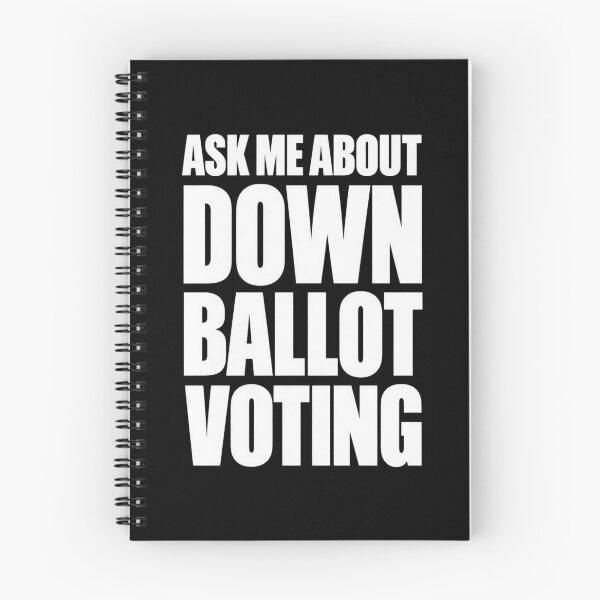 Item preview, Ask Me About Down Ballot Voting - 2026 Midterms designed and sold by SamWoodrt.