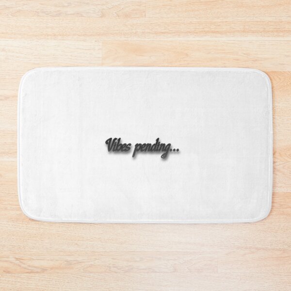 Item preview, Vibes Pending... designed and sold by Prettyproblemz.