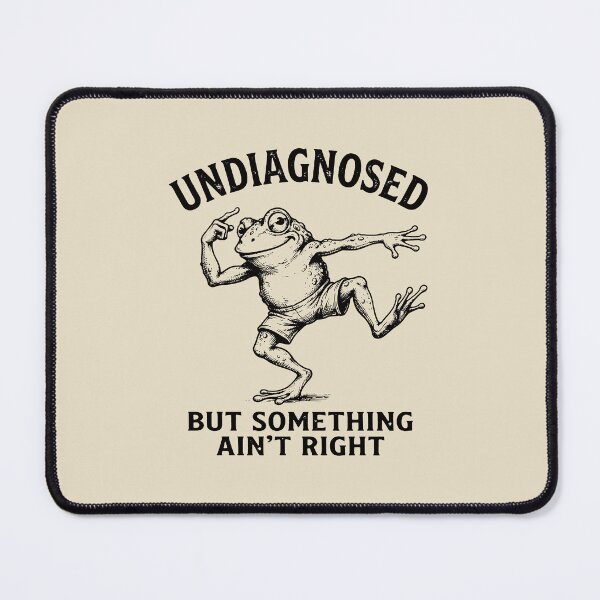 Item preview, Undiagnosed But Something Ain't Right. Frog. #2 designed and sold by EunsooLee.