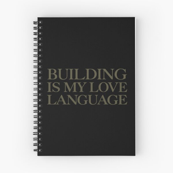 Item preview, Building Is My Love Language - Maker Statement designed and sold by SamWoodrt.