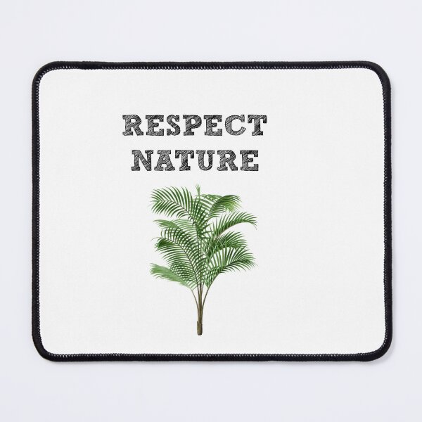 Item preview, Respect Nature designed and sold by binmaster3000.