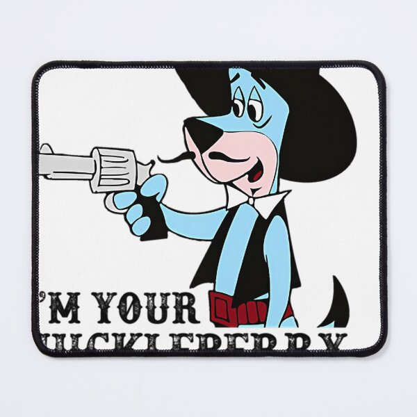Item preview, I'M Your Huckleberry Hound designed and sold by Sam_Store Fisher.