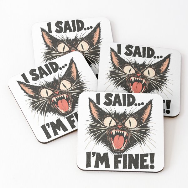 Item preview, I Said I’m Fine – Angry Black Cat Dark Humor designed and sold by WolfmanProphecy.