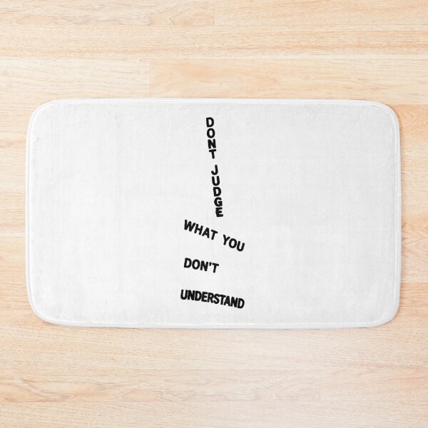 Item preview, Dont Judge What You Dont Understand; designed and sold by StickerApe.