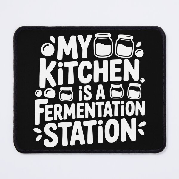 Item preview, My Kitchen Is a Fermentation Station designed and sold by theartfulaspie.