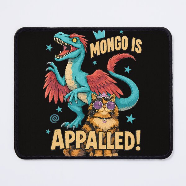 Item preview, Mongo Is Appalled Dinosaur Cat Funny  designed and sold by Pincel-Rebelde.