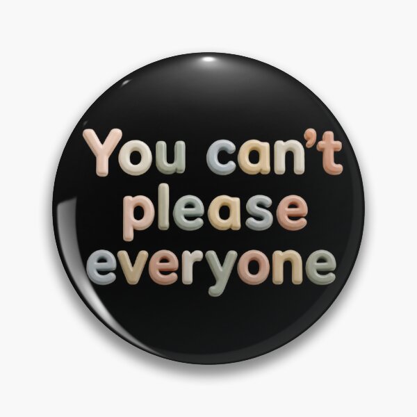 Item preview, You Can't Please Everyone Quote – Self Love & Positive Mindset Typography Design designed and sold by ManggaeJM.