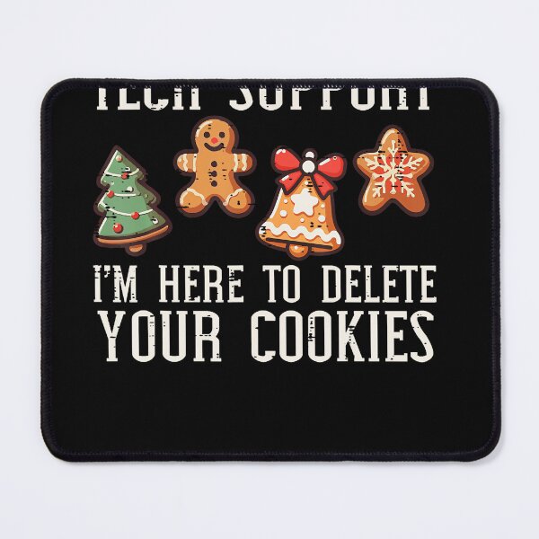 Item preview, Christmas Tech Support Here To Delete Cookies Humor designed and sold by cruddenstroud23.