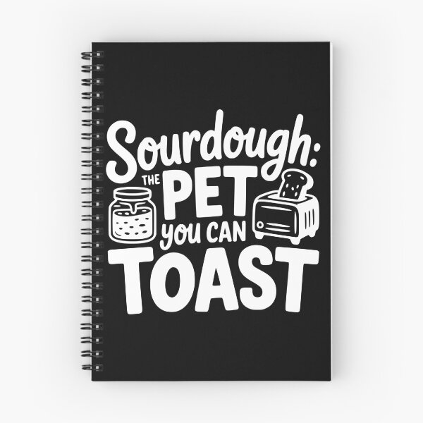 Item preview, Sourdough: The Pet You Can Toast designed and sold by theartfulaspie.
