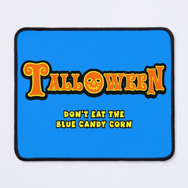 Item preview, Talloween: Don’t Eat the Blue Candy Corn designed and sold by Karate Octopus.