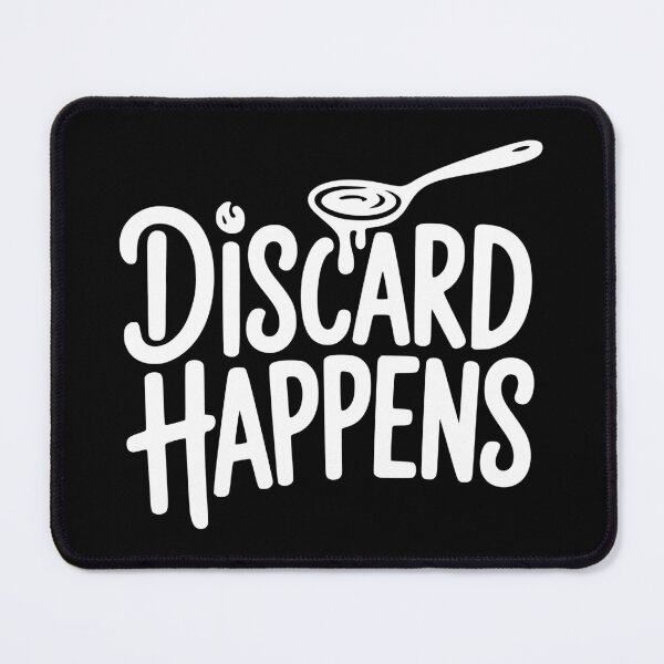 Item preview, Discard Happens designed and sold by theartfulaspie.