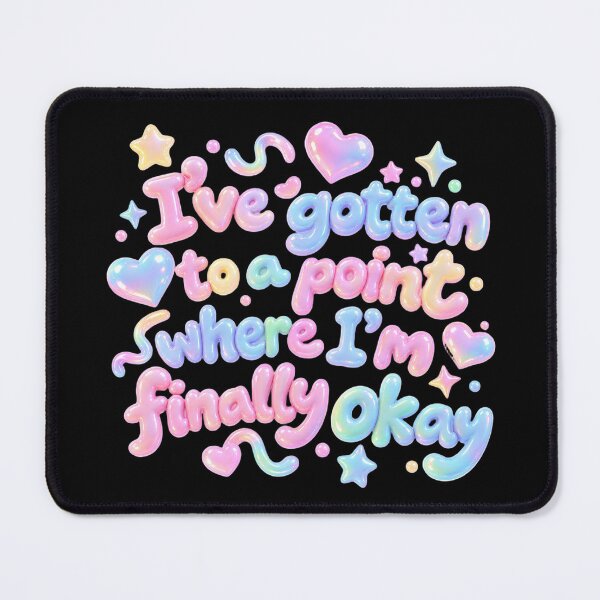 Item preview, I've Gotten to a Point Where I'm Finally Okay Quote – Healing & Self Love Design designed and sold by ManggaeJM.