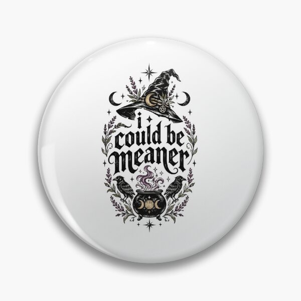 Item preview, Witchy I could be meaner designed and sold by FitEnvy.