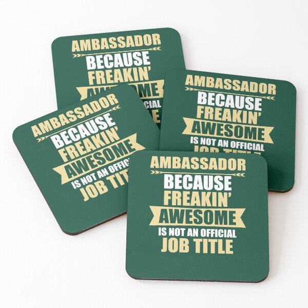 Item preview, Ambassador Because Freaking Awesome.png designed and sold by PsychicMedium.