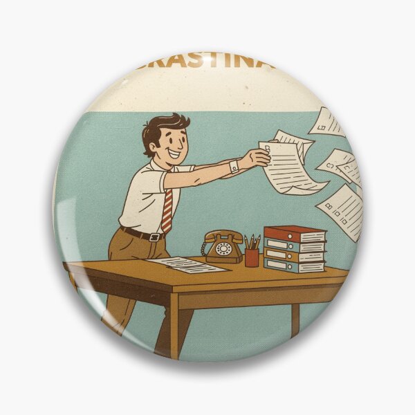 Item preview, Institute of Aggressive Procrastination designed and sold by PictorialWhimsy.