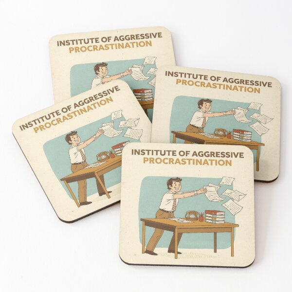 Item preview, Institute of Aggressive Procrastination designed and sold by PictorialWhimsy.