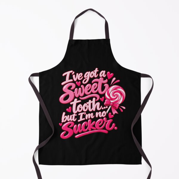 Item preview, ive got a sweet tooth but im no sucker  designed and sold by OCD_JESSICA.