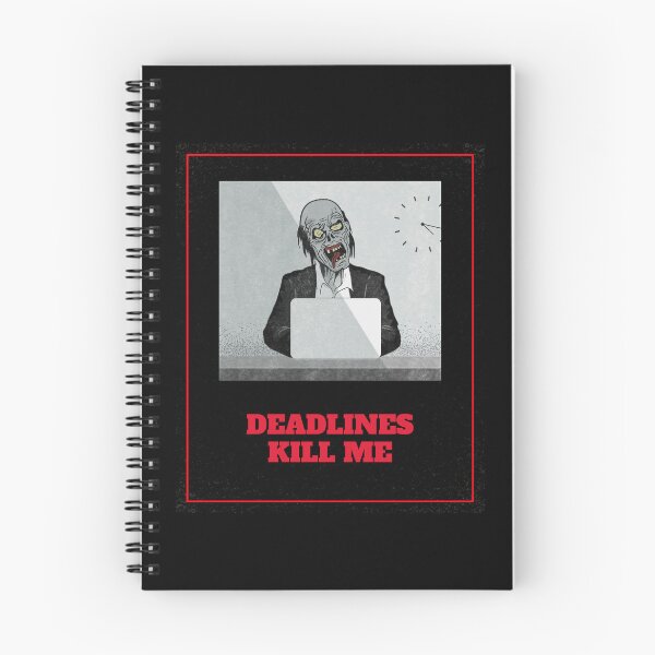 Item preview, Deadlines Kill Me  designed and sold by 8084Designs.