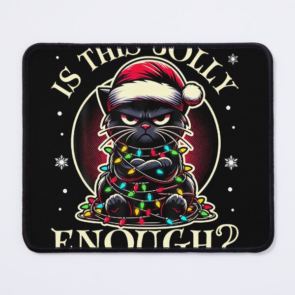 Item preview, Is This Jolly Enough Funny Black Cat Christmas designed and sold by cruddenstroud23.