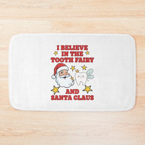 Item preview, I Believe in the Tooth Fairy and Santa Claus – Funny Christmas Dental Design designed and sold by BigfeetLittlepaws.