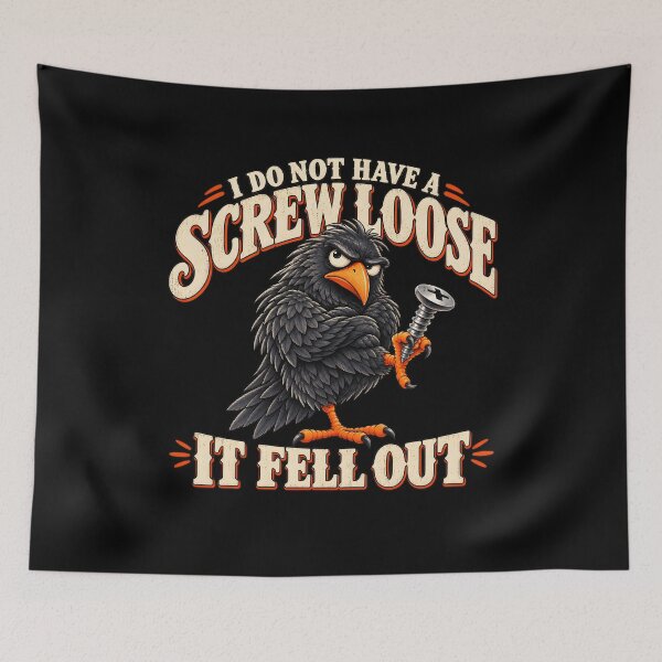 Item preview, I do not Have a Screw Loose it Fell Out designed and sold by a-turner-paint.