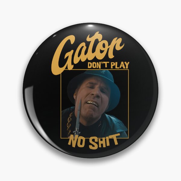 Item preview, Gator Don'T Play No Shit T-Shirt designed and sold by junea4ap.