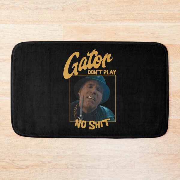 Item preview, Gator Don'T Play No Shit T-Shirt designed and sold by junea4ap.