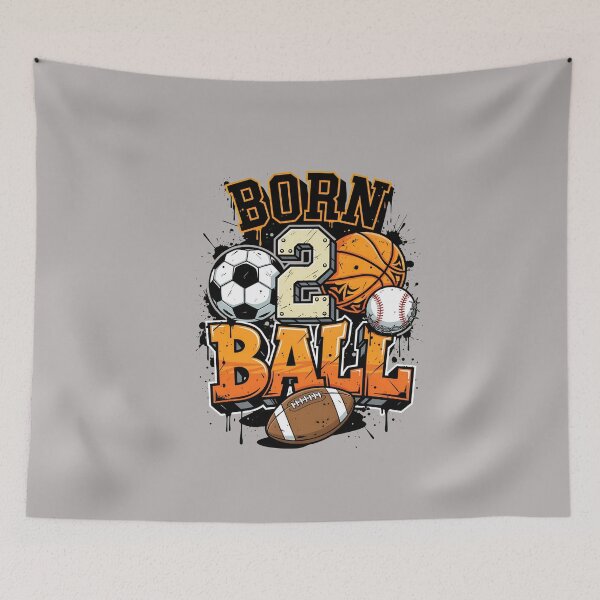 Item preview, BORN 2 BALL Multi Sport Athlete Fan Design-49 designed and sold by DashawnKertzman.