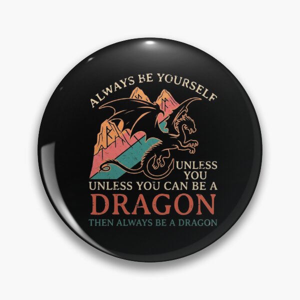 Item preview, Always Be Yourself Unless You Can Be A Dragon Vintage Sunset Graphic designed and sold by Ostericaimusa.