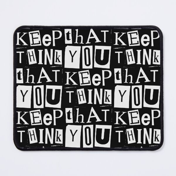 Item preview, You Keep Think That designed and sold by avperth.