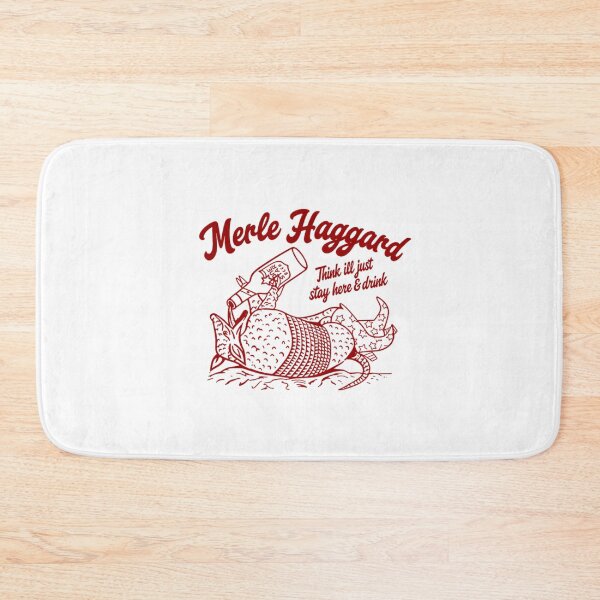 Item preview, Merle Haggard Think I'll Just Stay Here & Drink Tee designed and sold by HSMGallery.