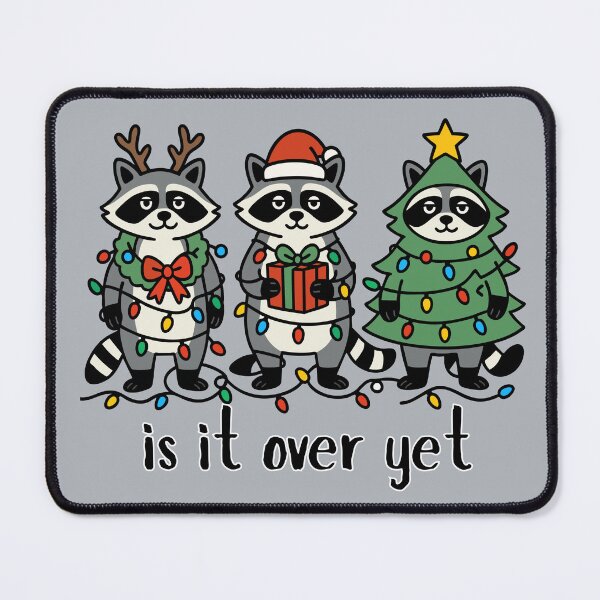 Item preview, Is It Over Yet Trash Panda Christmas Raccoon Bah Humbug Sad Raccoons Xmas designed and sold by Forevermore.
