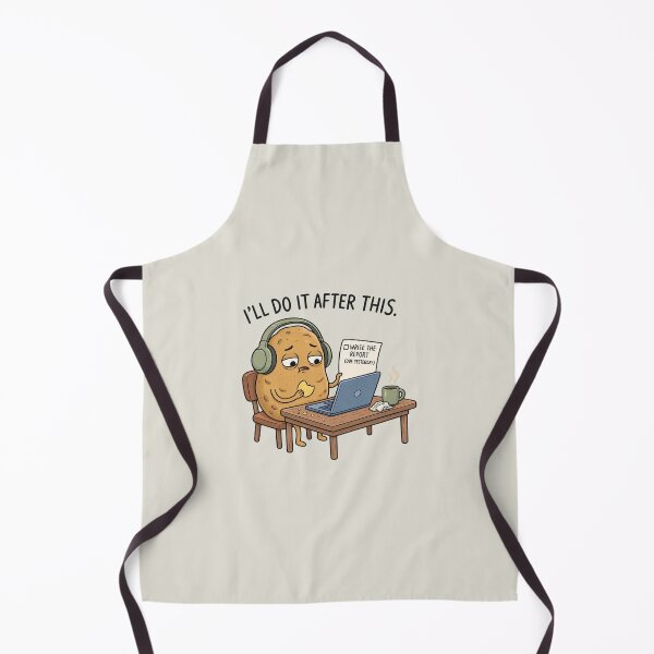 Item preview, I'll Do It After This | Funny Procrastination Potato Art designed and sold by MrDev.