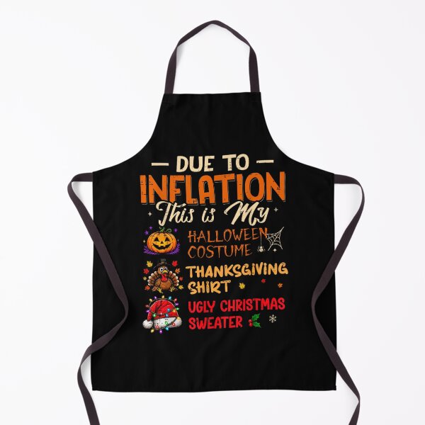 Item preview, Due to Inflation This is My Funny Halloween Costume designed and sold by DuneHaicna.
