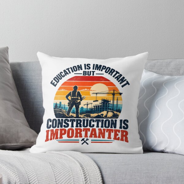 Item preview, Education Is Important But Construction Is Importanter Construction Worker Builder Tradesman designed and sold by HumansStuck12.