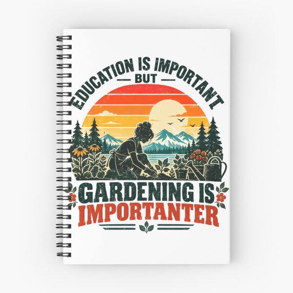 Item preview, Education Is Important But Gardening Is Importanter Funny Gardener Plant Lover designed and sold by HumansStuck12.